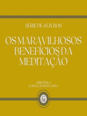 cover image of OS MARAVILHOSOS BENEFÍCIOS DA MEDITAÇÃO (SÉRIE DE 4 LIVROS)